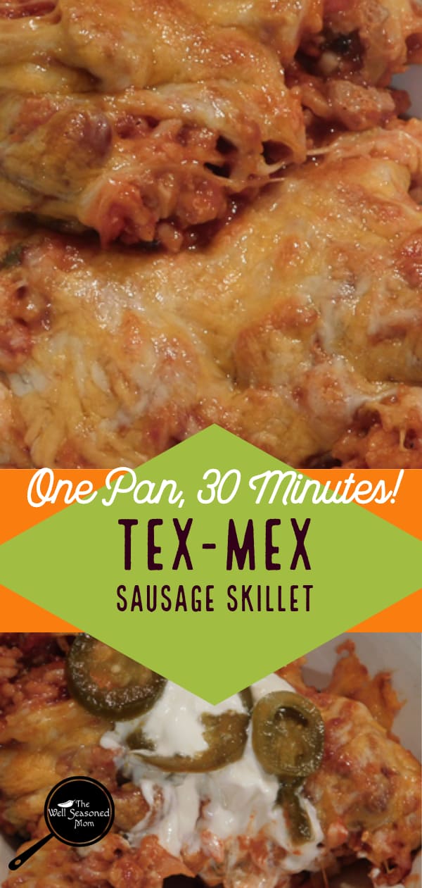 Tex-Mex Sausage Skillet - The Well Seasoned Mom