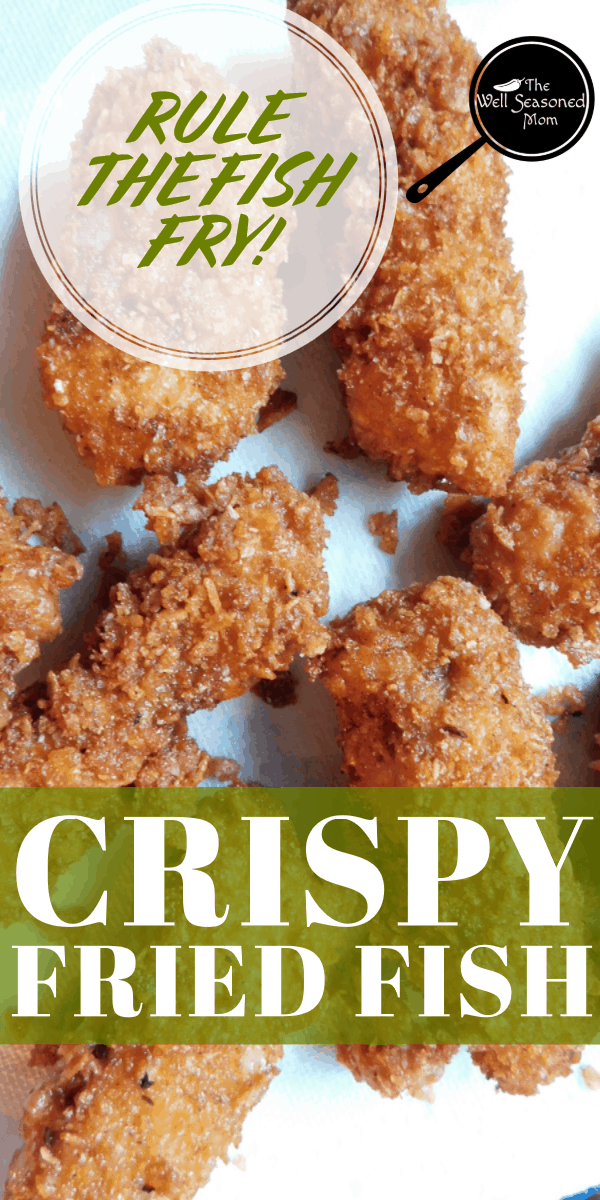 Crispy Fried Fish - Review - The Well Seasoned Mom